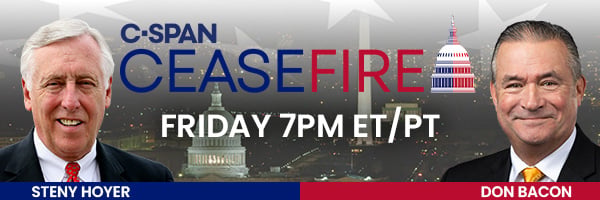 Ceasefire newsletter - Steny Hoyer and Don Bacon